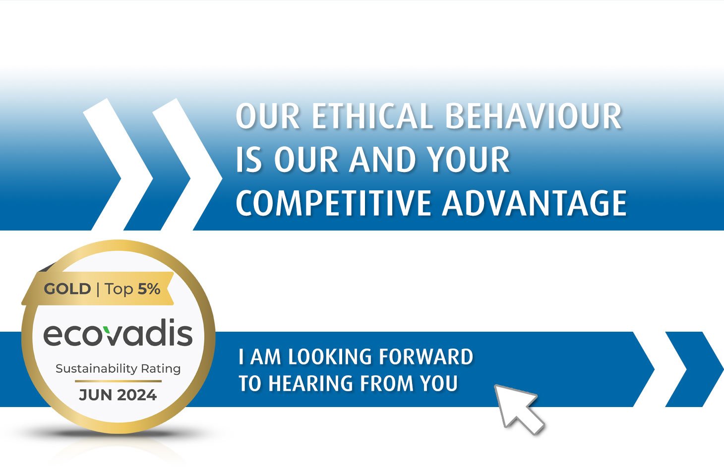 EcoVadis Gold Award - Sustainable and social corporate responsibility - Competitive advantage