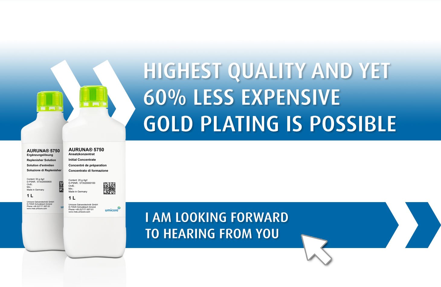 Umicore MDS - AURUNA 5750 - Gold layer at a fraction of the cost - contact